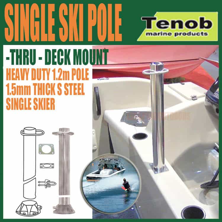Tenob single ski pole and wakeboard pole thru deck mount style - Escaping Outdoors